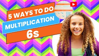 Learn 5 Ways to Do Multiplication 6s  HandsOn Learning  Groups Arrays Repeated Addition [upl. by Assille]