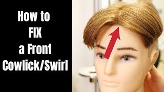 How to FIX a Cowlick in the Front  TheSalonGuy [upl. by Ehrsam602]