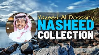 Yazeed Al Dossary  Beautiful Kids Nasheed Collection [upl. by Ha204]