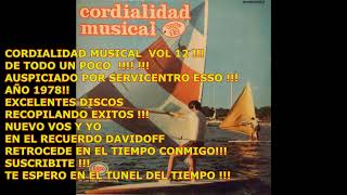 CORDIALIDAD MUSICAL SERVICENTRO ESSO VOL 12  DE TODO UN POCO AÑO 1978 [upl. by Guttery]