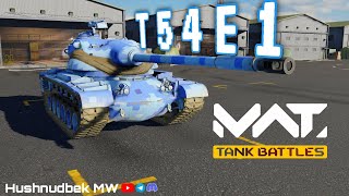 MWT  T54E1 Tank  Modern Wartanks  Hushnudbek MW [upl. by Hcirdla]