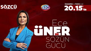 Ece Üner ile Sözün Gücü  Bahçeliden Erdoğana Rest ErdoğanÖzgür Özel Görüşmesi [upl. by Gerger]