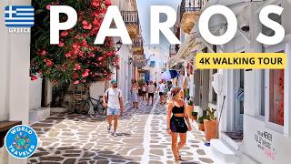 Paros Greece 4K Walking Tour Discover the Charm of this Greek Island Gem 🇬🇷 [upl. by Adamec]