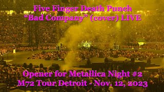 Five Finger Death Punch Bad Company live Detroit Metallica Opener Nov 12 2023 [upl. by Ecyaj]