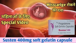 Susten 400mg soft gelatin capsules  गर्भ को रोकने की दवा  पीरियड को नार्मल कैसे करें [upl. by Ayahc420]