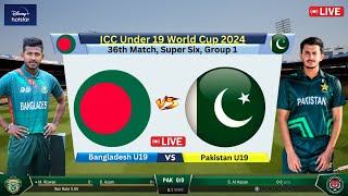 🔴 Live PAK U19 vs BAN U19 Super Six  36th Match Live  PAKISTAN vs BANGLADESH Live  cricketlive [upl. by Leckie438]