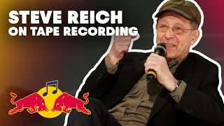 Steve Reich on Tape recording Drumming and Composing  Red Bull Music Academy [upl. by Placida]