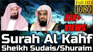 Surah Al Kahf سورة الكهف  Sheikh SudaisShuraim  English Translation [upl. by Hopkins]