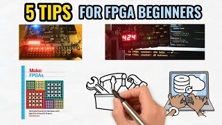 5 Tips for FPGA Beginners  How to Get Started With FPGA Programming [upl. by Amandie]