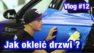 Jak okleić drzwi folią 3M serii 1080  KONKURS  vlog 12 [upl. by Gretal]