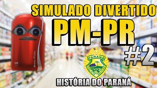 SIMULADO Diferente PMPR 2 História do Paraná [upl. by Adnauqahs]