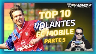 🏆TOP 10 VOLANTES FC MOBILE 24 🔥TIER LIST DOS MELHORES VOLANTES  PARTE 3  FC MOBILE [upl. by Yennej]