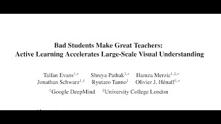 Bad Students Make Great Teachers Active Learning Accelerates LargeScale Visual Understanding [upl. by Anertac]