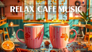 Soft Morning Cafe Jazz Music for WorkStudy  Jazz Piano Instrumental Music amp Relax Bossa Nova Music [upl. by Lexy]