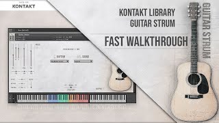 Guitar Strum KONTAKT library  Fast Walkthrough [upl. by Ollehcram]