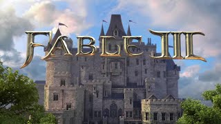 Fable III  Part 1 As We Await Fable 4 [upl. by Solhcin]