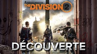 The Division 2  Découverte [upl. by Attenyl]