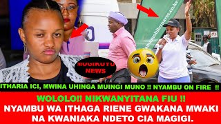 MLAYA NYINYI ITHARIA ICI NA MUTIRI NA THONI MUKEHEYANA MATARO MA IHIKO NYAMBU GWAKANA MWAKI [upl. by Yerggoeg200]