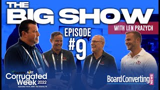 The Big Show with Len Prazych 9 JB Machinery Corrugated Week 2022 [upl. by Filia]