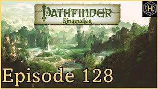 Pathfinder Kingmaker  Episode 128 Pitaxian Aggression [upl. by Verne552]