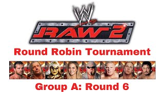 Raw Round Robin Tournament Group A Round 6 [upl. by Cally]