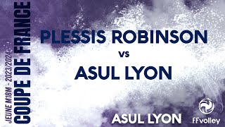 2024 CDF M18M  PLESSISROBINSON vs ASUL LYON  tour préliminaire [upl. by Aiclef]