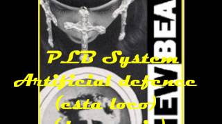 PLB System  Artificial defence esta loco dance mix [upl. by Martel]