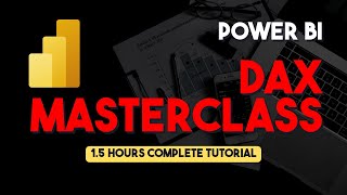 Power BI DAX Tutorial  Beginner to Advanced Full Course [upl. by Frere]