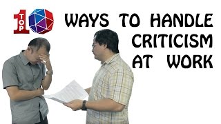 Top 10 Ways to Handle Criticism at Work [upl. by Jarrid429]