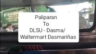 Traditional Jeepney from Paliparan to DLSU  DasmaWaltermart Dasma [upl. by Eintruoc]