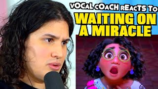 Vocal Coach Reacts to Waiting on a Miracle From Encanto [upl. by Pet]