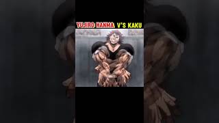 Yujiro Hanma Vs kaku use to shaory🌀 l yujiro hanma l baki [upl. by Adia511]