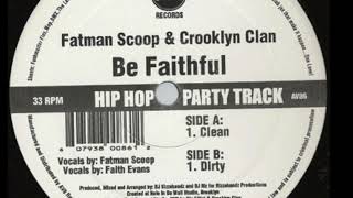 Fatman Scoop Ft Crooklyn Clan Be FaithfulPut Your Hands Up Instrumental [upl. by Chaim403]