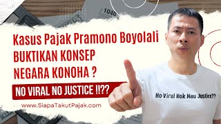 Kasus Pajak Pramono Boyolali BUKTI quotNO VIRAL NO JUSTICE  quot Bahkan Yustinus IS BACK Guys [upl. by Rosaleen]