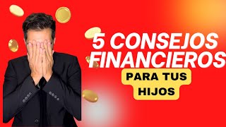 💰 5 Consejos Financieros para Asegurar el Futuro de tus Hijos 👧👦 ¡Empieza Hoy inversion finanzas [upl. by Niwdla]