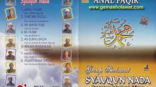 Full Album Sholawat Terbaik SYAUQUN NADA PP Manbaul Hikam SDA  Album Anal Faqir [upl. by Kcinom]