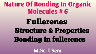 Fullerenes  Structure and Bonding NOBLECHEMISTRY [upl. by Rafaellle]