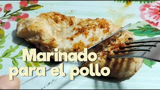 MARINADO para pollo a la plancha  POLLO AL LIMON  ¿Cómo condimentar la pechuga de pollo [upl. by Basir]