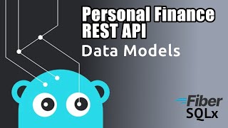 Golang Personal Finance REST API 3  Data Models [upl. by Shamus]