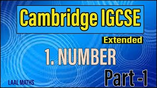 Cambridge IGCSE mathematics Extended  Chapter 1 Number Part 1 [upl. by Mcconaghy]