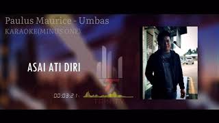 Paulus Maurice  Umbas Official Karaoke Video [upl. by Laddy954]