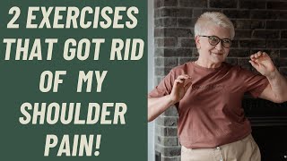 Seniors 2 Exerices that got RID of my shoulder PAIN [upl. by Briant501]