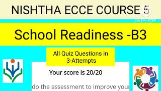 NISHTHA ECCE COURSE 5 SCHOOL readiness  Quiz Answers NISHTHA [upl. by Renaxela298]