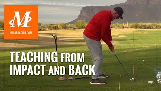 Malaska Golf  Teaching from Impact and Back  Golf Swing Mechanics [upl. by Caril]