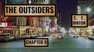 The Outsiders Chapter 9 [upl. by Eurydice867]