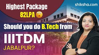 IIITDM Jabalpur Review  Placements  Fees  Courses [upl. by Sillig651]