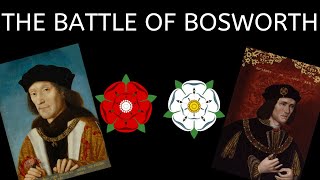 The Battle of Bosworth  The Fall of Richard III [upl. by Samantha596]