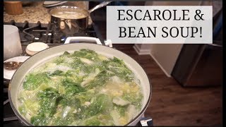 ESCAROLE amp BEAN SOUP  MY GRANDMOTHERS RECIPE [upl. by Attekal]