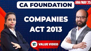 Companies Act 2013 Complete Chapter  CA Foundation Law Chapter 6  CA Foundation JanMay 2025 [upl. by Onaivlis]