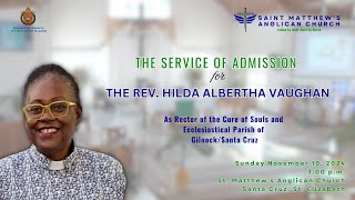 The Service of Admission for Rev Hilda A Vaughan as Rector  GilnockSanta Cruz Cure of Souls [upl. by Lelith216]